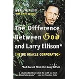 The Difference Between God and Larry Ellison: *God Doesn't Think He's Larry Ellison