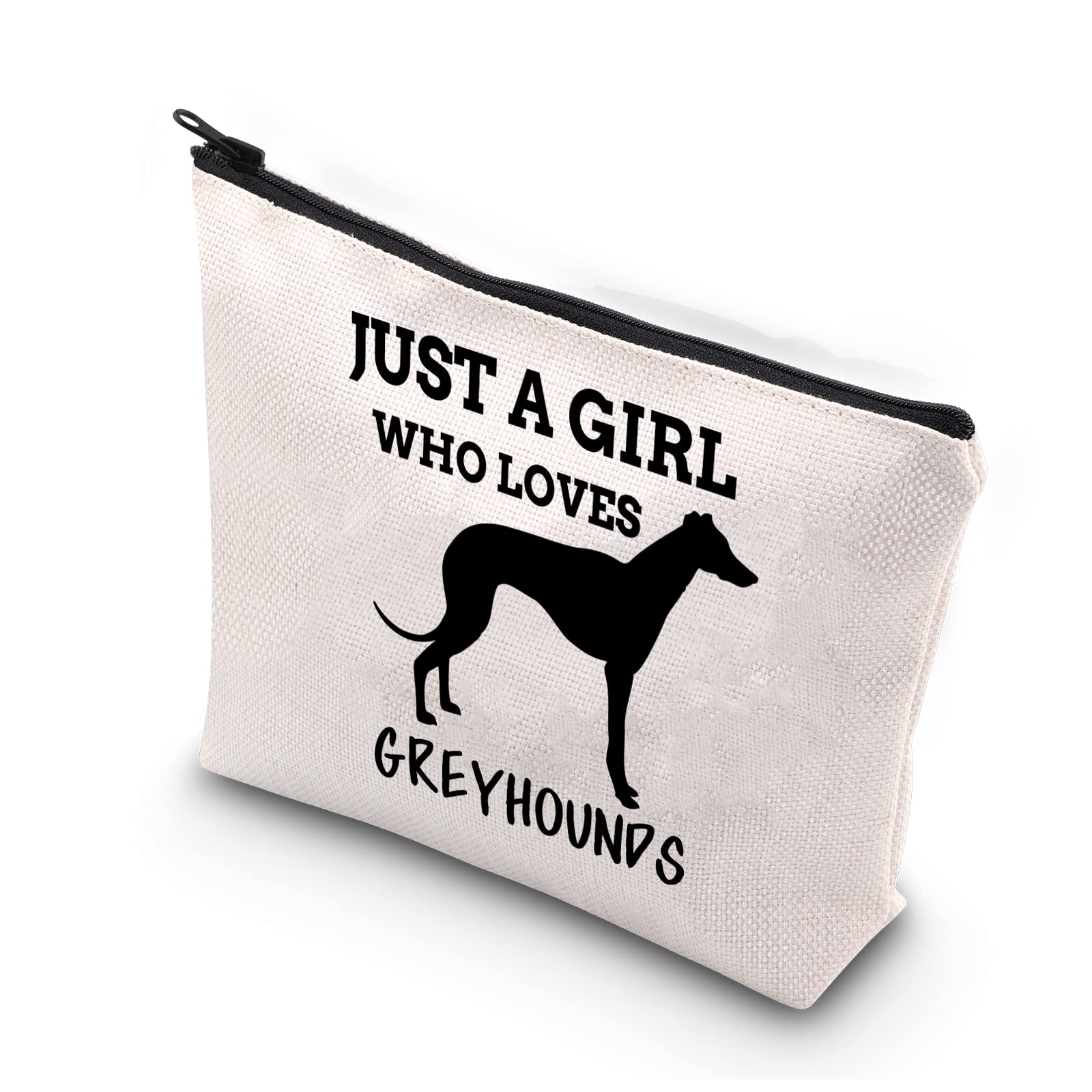 PLITI Greyhound Dog Lover Gifts Greyhound Mom Gift Just a Girl Who Loves Greyhounds Makeup Bag For Greyhound Owner (Girl loves greyhounds U)