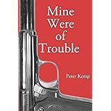 Mine Were of Trouble: A Nationalist Account of the Spanish Civil War