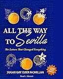 All the Way to Sevilla: The Letters That Changed