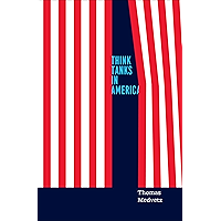Think Tanks in America book cover Think Tanks in America book cover