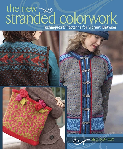 Download The New Stranded Colorwork: Techniques and Patterns for Vibrant Knitwear (English Edition) PDF