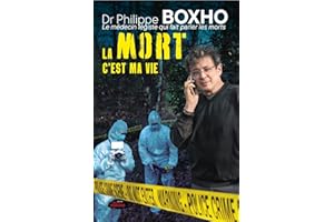 La mort c’est ma vie (French Edition)