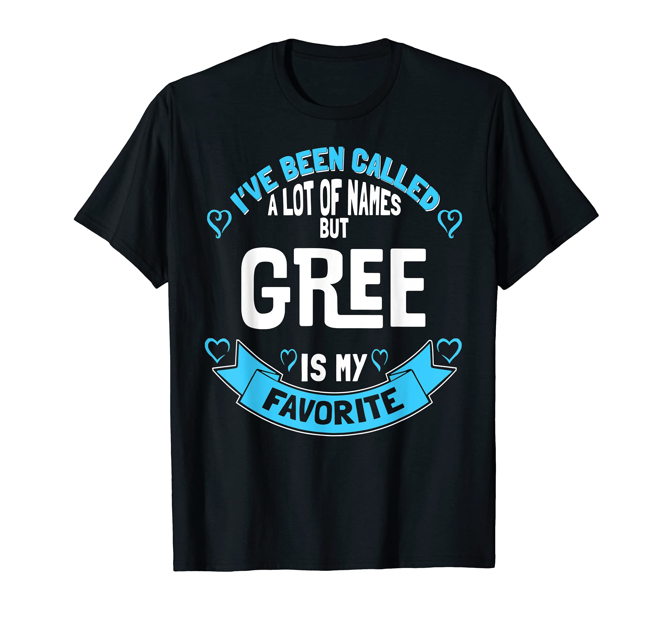 Mothers Day Design for Gree - Favorite Name! T-Shirt
