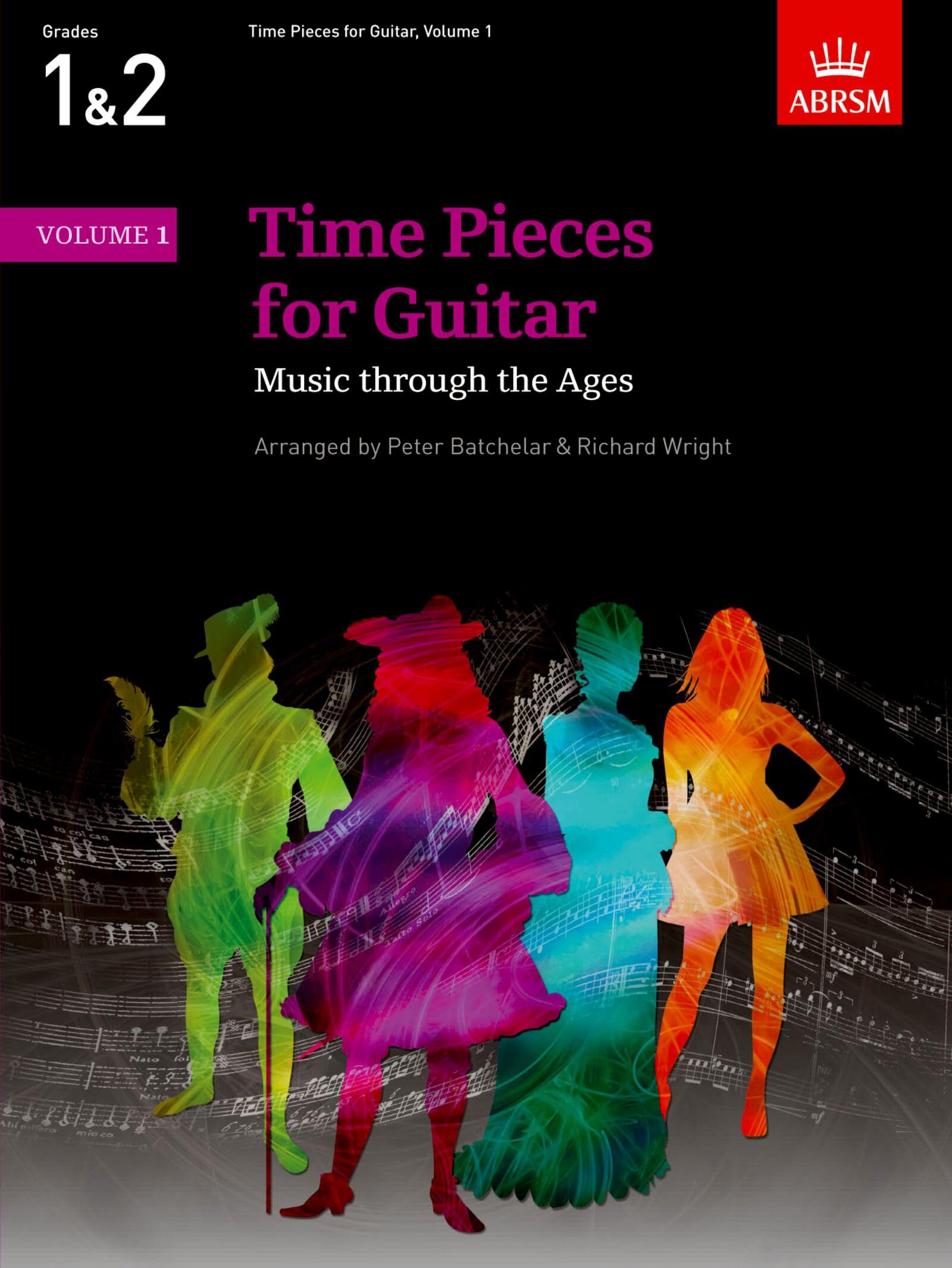 Time Pieces for Guitar, Volume 1: Music through the Ages in 2 Volumes (Time Pieces (ABRSM))