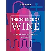 The Science of Wine: From Vine to Glass – 3rd edition