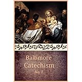 Baltimore Catechism Number 1