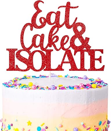Amazon Co Jp Eat Cake Isolate ケーキトッパー 面白いバースデーケーキデコレーション クアランチンケーキトッパー 分離 バースデーケーキトッパー 社会的な誕生日パーティーのデコレーション おもちゃ