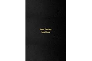 Beer Tasting Log Book: Beer drinking notebook and logbook for beer lovers | Craft beer, Ale, lager, pilsner, wheet, stout, in