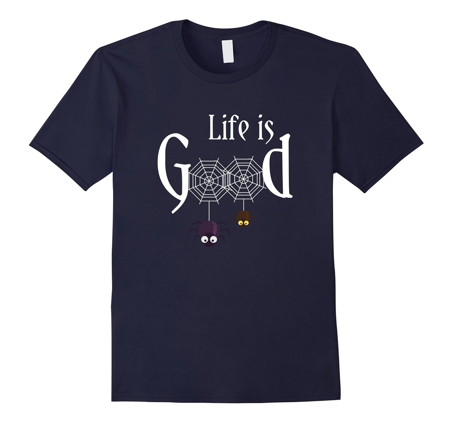 Funny Life is really good Halloween Spider Web T-Shirt-FL