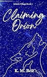 Claiming Orion