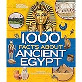 1,000 Facts About Ancient Egypt