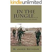 In the Jungle...: Camping With the Enemy book cover
