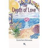 The Depth of Love (Spiritual Awareness)