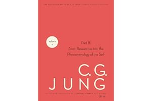 Collected Works of C. G. Jung, Volume 9 (Part 2): Aion: Researches into the Phenomenology of the Self (The Collected Works of