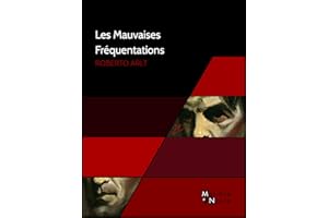 Les Mauvaises Fréquentations (MATIERE NOIRE) (French Edition)