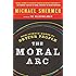 The Moral Arc: How Science Makes Us Better People