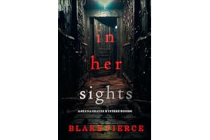 In Her Sights (A Jenna Graves Suspense Thriller—Book 1)