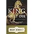 The King Must Die: A Novel