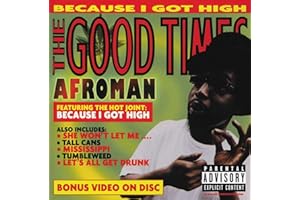 AFROMAN - GOOD TIMES, THE
