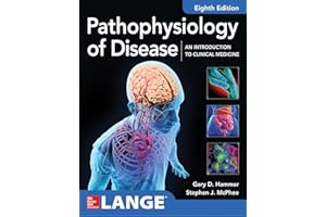 Pathophysiology of Disease: An Introduction to Clinical Medicine 8E