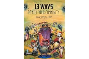 13 Ways to Kill Your Community 2nd Edition