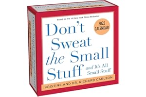 Don't Sweat the Small Stuff 2022 Day-to-Day Calendar