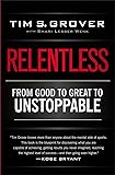 Relentless: From Good to Great to Unstoppable