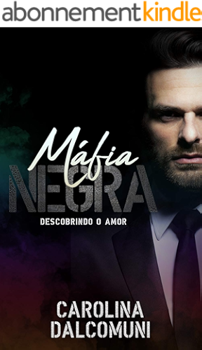 Download Máfia Negra: Descobrindo o amor (Portuguese Edition) PDF