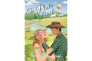 To Pluto & Back (Silver Creek Ranch Series Book 1)
