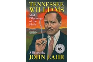 Tennessee Williams: Mad Pilgrimage of the Flesh