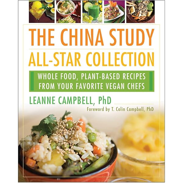 The China Study: The Most Comprehensive Study of Nutrition Ever