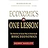 Economics in One Lesson: The Shortest and Surest Way to Understand Basic Economics