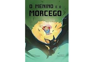 O menino e o morcego (Portuguese Edition)