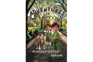 Children's Short Stories: Adventures on St. Paddy's Day: 14 Exciting Chapters for Young Imaginations; Great for Children 8-10 (Children's Short Stories: Adventures with Sam, Mia and Max)