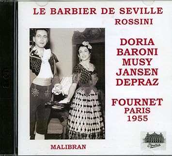 Renee Doria Jacques Jansen Carlo Baroni Rossini Jean Fournet Xavier Despraz Choeurs Et Orchestre De L Opera Comique Le Barbier De Seville Amazon Com Music