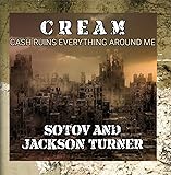 Cream Cash Ruins Everything Around Me