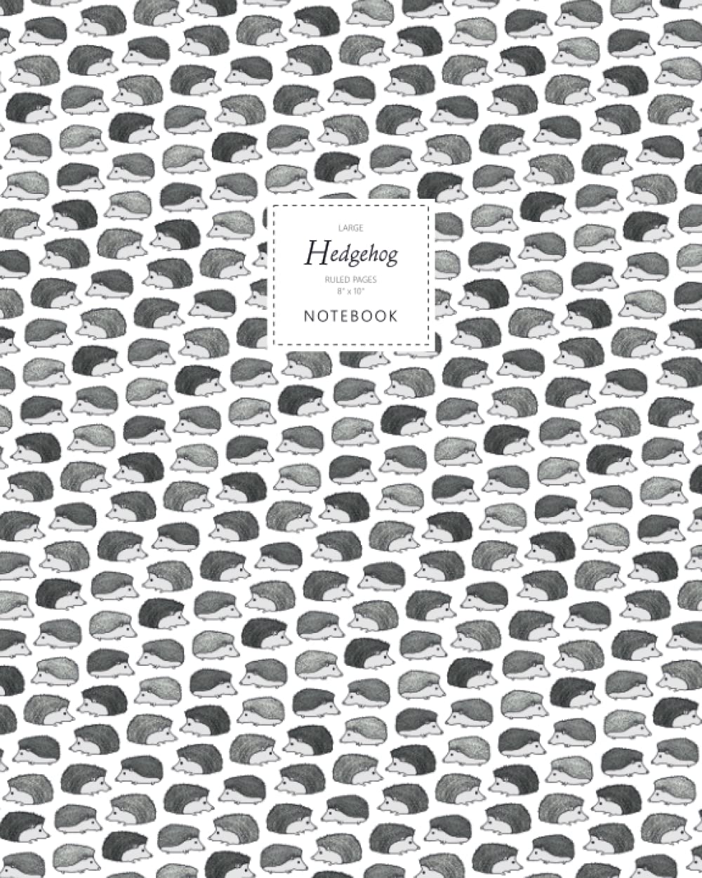 Hedgehog Notebook - Ruled Pages - 8x10 - Large: (White Edition) Fun notebook 192 ruled/lined pages (8x10 inches / 20.3x25.4 cm / Large Jotter)