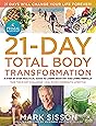 The Primal Blueprint 21-Day Total Body Transformation: A step-by-step, gene reprogramming action plan