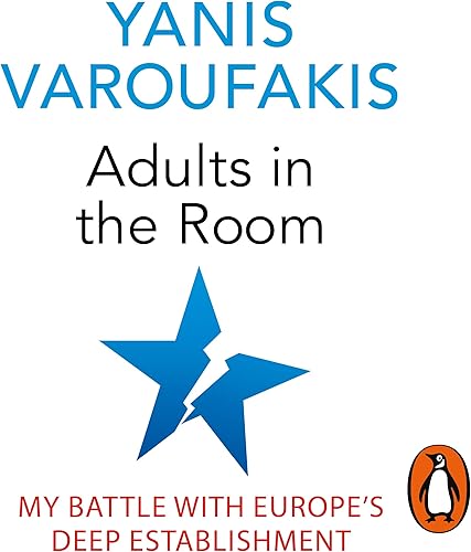 Download Adults in the Room: My Battle with Europe's Deep Establishment PDF