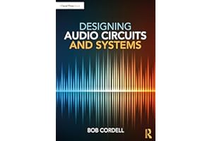 Designing Audio Circuits and Systems