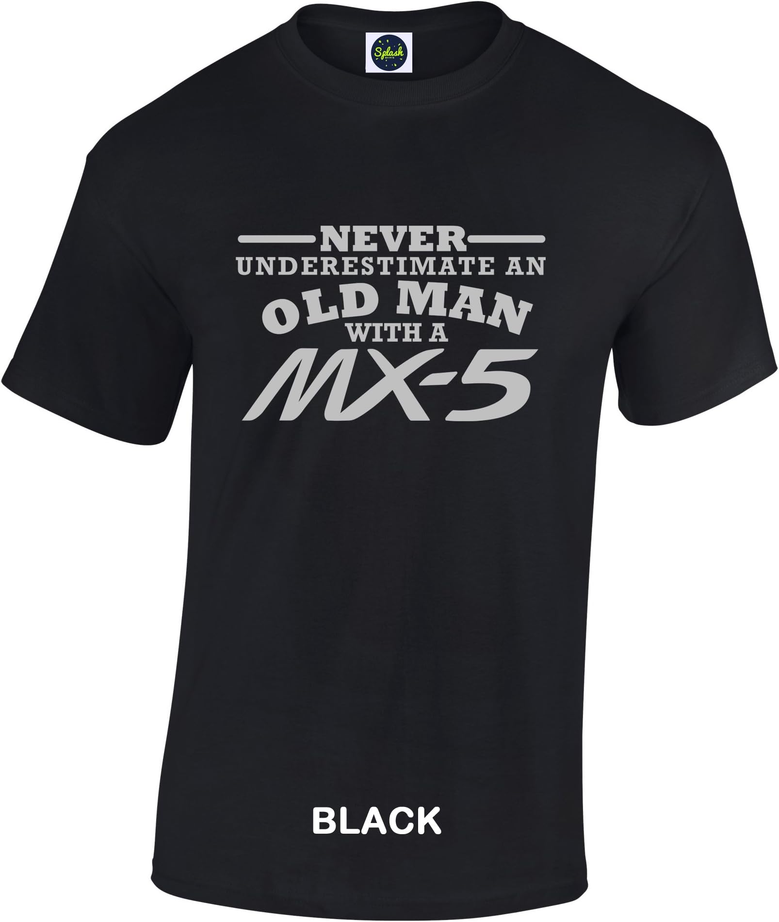 Never Underestimate an Old Man with A Mazda Mx5 Mens Crew Neck Short Sleeve Custom Personalized T-Shirts