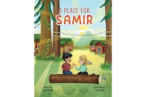 A Place for Samir: A Children's Book About Finding a Sense of Belonging