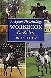 A Sport Psychology Workbook for Riders
