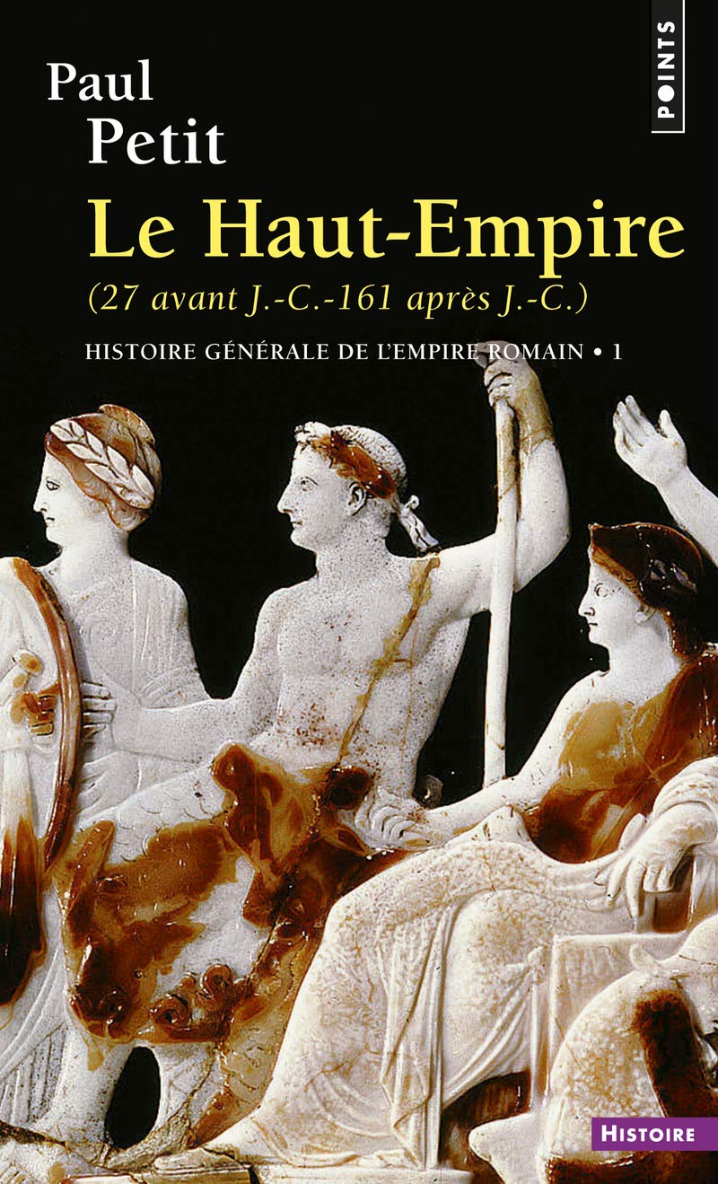 Histoire Générale De Lempire Romain Tome 1 Paul Petit - 