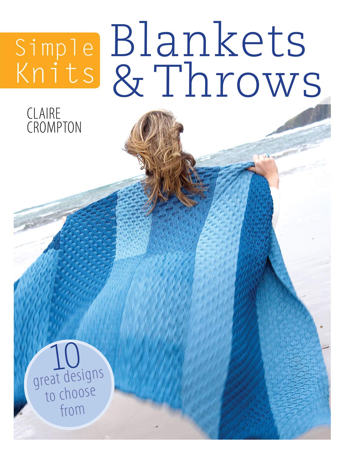 Simple Knits Blankets Throws 10 Great Designs To Choose