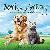 Boris and Gregg: The Adventure of Two Unlikely