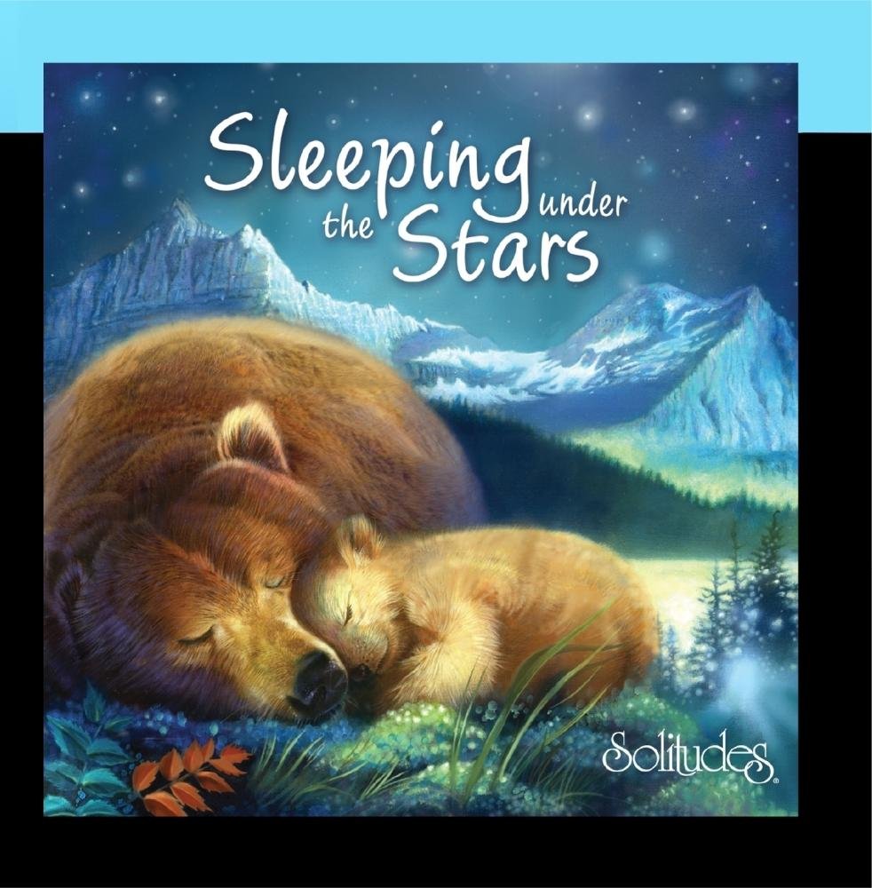 Dan Gibson's Solitudes Sleeping Under the Stars Music