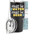 Funny Might Be Beer Tumbler 30oz, Funny Beer Themed Gifts For Men, Beer Lovers Gift Ideas, Unique Beer Drinker Gifts, Birthday, Fathers Day, Christmas, Gift Ready, Designed With Love In Austin, TX