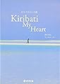 キリバスという国―Kiribati My Heart